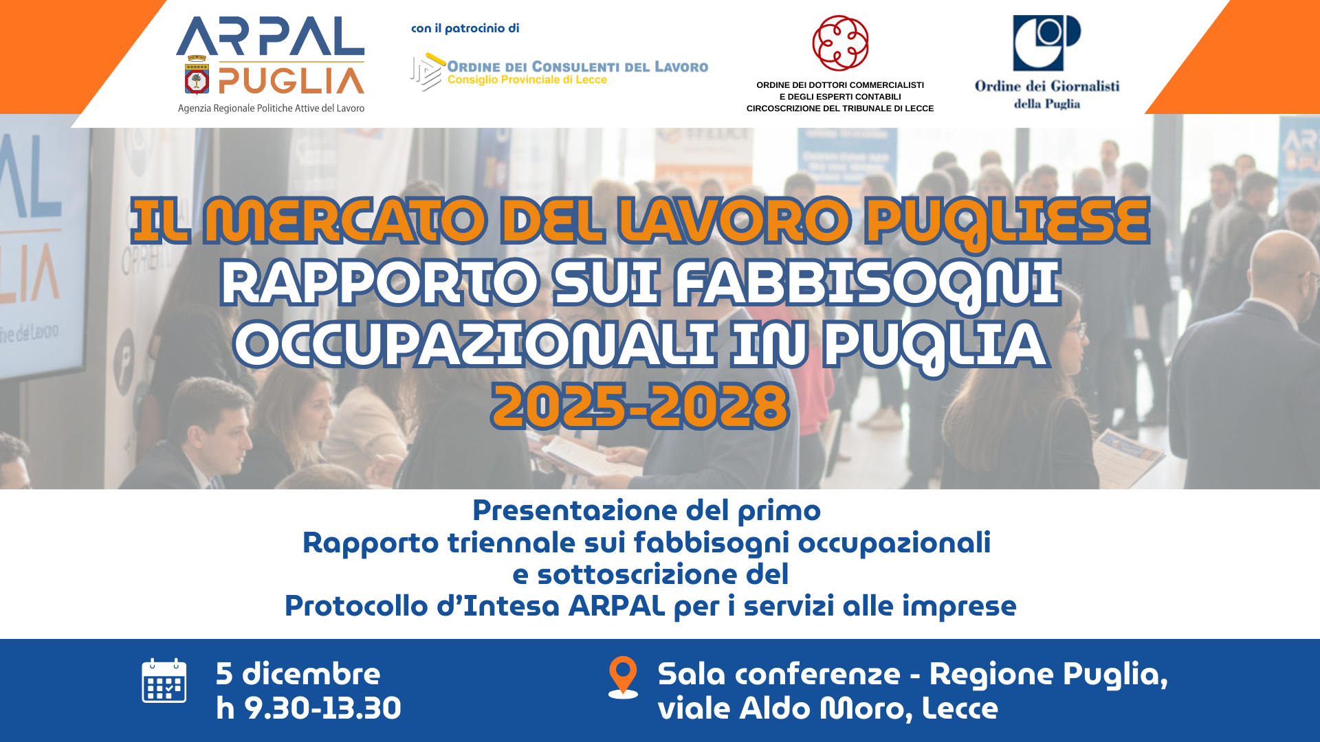 Conferenza di presentazione del primo Rapporto triennale sui fabbisogni occupazionali in Puglia 2025-2028 e firma del Protocollo d’intesa per i servizi alle imprese